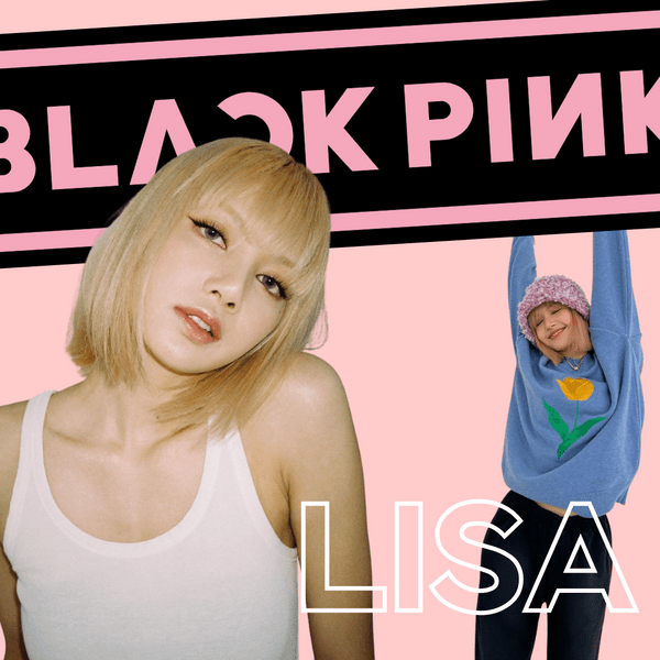 BLACKPINK's Lisa: interesting facts about the alleged girlfriend of ...